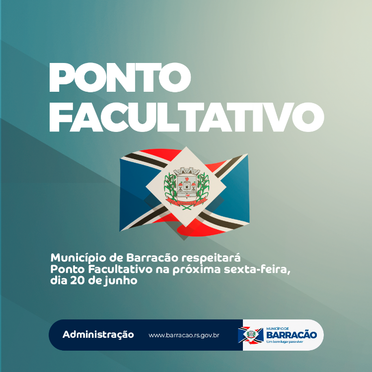 Município de Barracão respeita Ponto Facultativo na próxima sexta-feira, dia 20 de junho